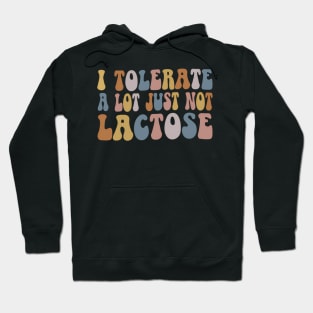 Lactose Intolerance Intolerant Lactose Sensitivity Hoodie